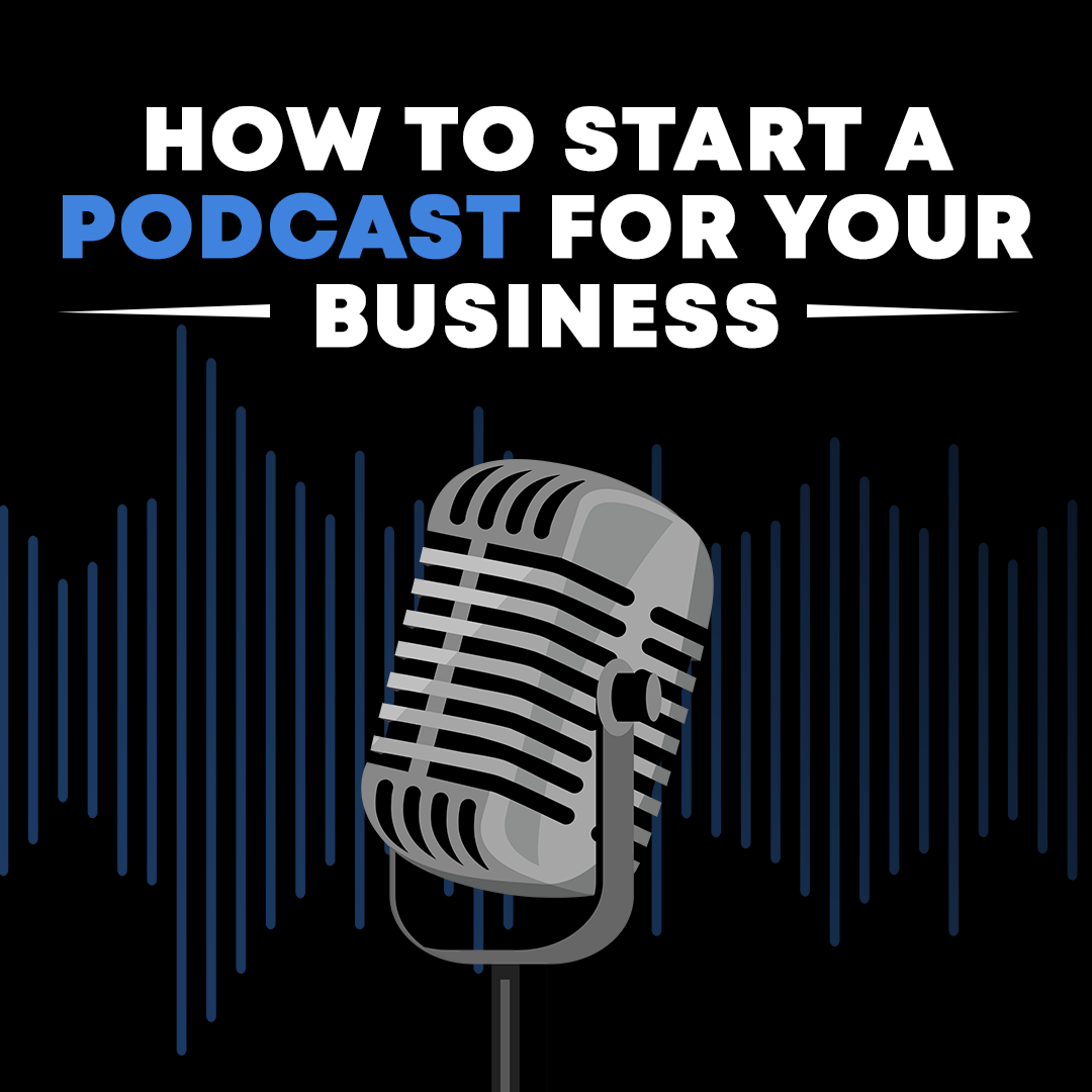 Post thumbnail image for How To Start A Podcast For Your Business